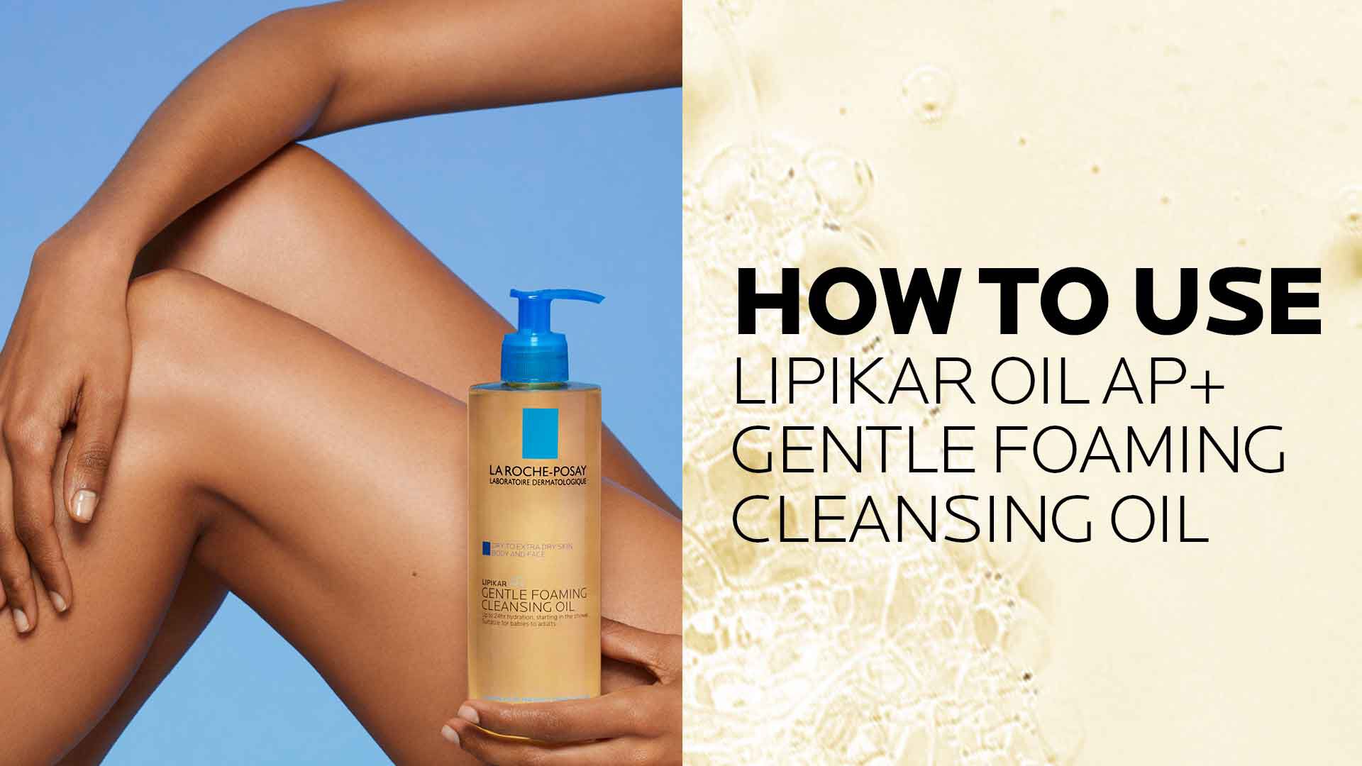 Lipikar AP+ Gentle Foaming Cleansing Oil