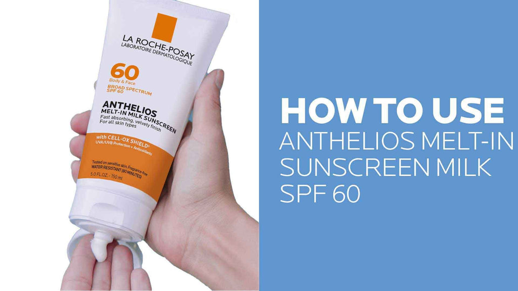 Anthelios Melt-In Milk Sunscreen SPF 60